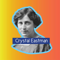 Crystal Eastman
